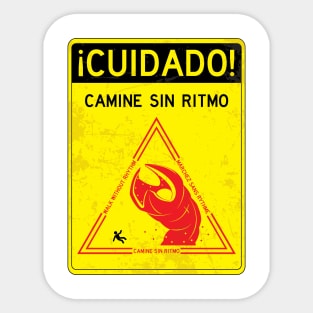 Camine Sin Ritmo Sticker